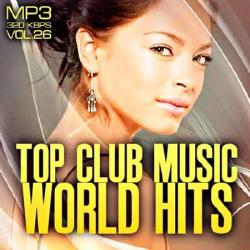 VA - Top club music world hits vol.26