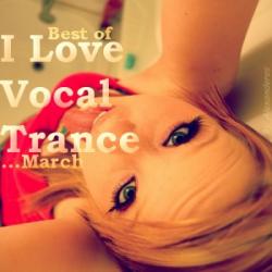 VA - AG: I love Vocal Trance [Best Of March]