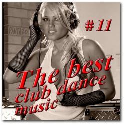 VA - The Best Club Dance Music # 11