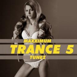 VA - Maxximum Trance Tunez 5