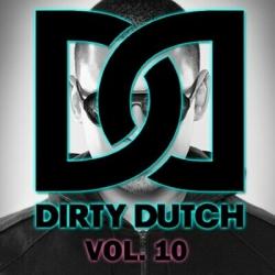 VA - Dirty Dutch Collection Vol 10