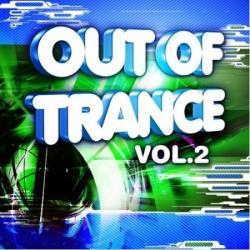 VA - Out of Trance, Vol. 2