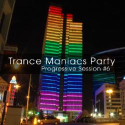 VA - Trance Maniacs Party: Progressive Session #20