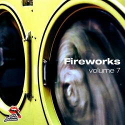 VA - Fireworks Vol.7