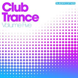 VA - Club Trance Volume Five