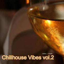 VA - Chillhouse Vibes: Vol 2