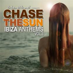 VA - Chase The Sun - 30 Ibiza Anthems, Vol. 3