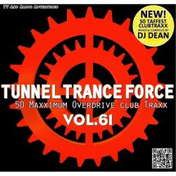 VA - Tunnel Trance Force Vol.61