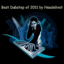 VA - Best Dubstep of 2011 by Neadekvat
