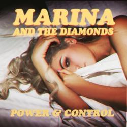 Marina And The Diamonds - Power & Contol