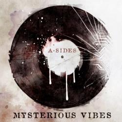 A-Sides - Mysterious Vibes LP