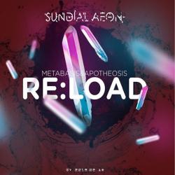 Sundial Aeon - Re:load, Metabasis Apotheosis