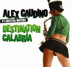 Alex Gaudino - My Destination