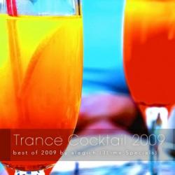 Trance Cocktail 2009: best of 2009 by alegich