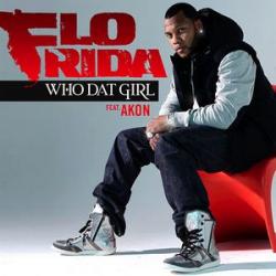 Flo rida feat. Akon - Who dat girl