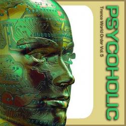 Psycoholic - Trance World Order Vol.5 - 2008, MP3, 192 kbps
