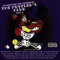 Connected Inc. Presents: The Hustlers Club vol.1