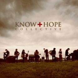 Know Hope Collective - Know Hope Collective