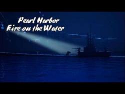 Pearl Harbor: Fire on the Water / -:   