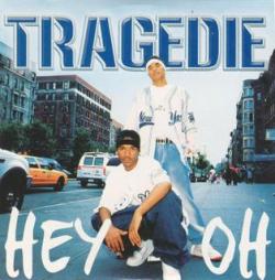 Tragedie - Hey Oh - 2003, APE, lossless