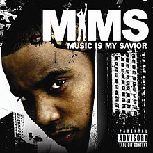 Mims - Music Is My Savior