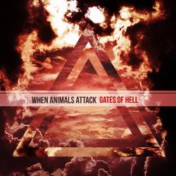 When Animals Attack - Gates Of Hell [EP]