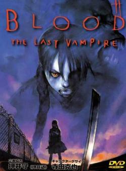 :  /Blood: The Last Vampire [Movie] [RAW] [RUS+JAP]