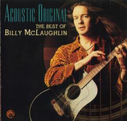 Billy McLaughlin - Acoustic Original The Best Of