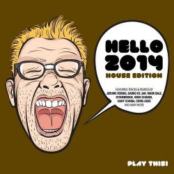VA - Hello 2014 House Edition