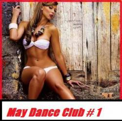 VA - May Dance Club # 1