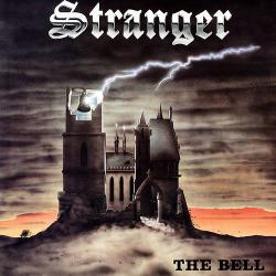 Stranger - 1985 - The Bell