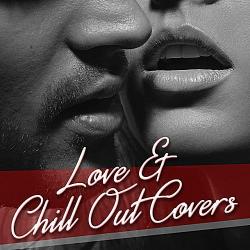 VA - Love Chill Out Covers