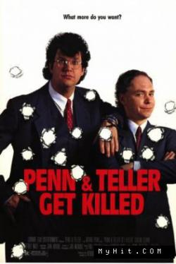     / Penn & Teller Get Killed AVO