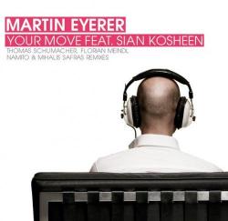 Martin Eyerer Feat. Sian Kosheen - Your Move
