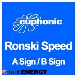 Ronski Speed - A Sign, B Sign