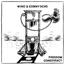 Wino Conny Ochs - Freedom Conspiracy