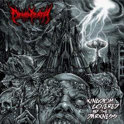Demondeath - Kingdom Covered By The Darkness