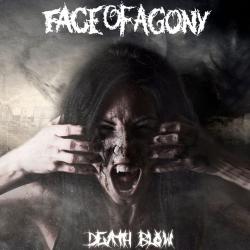 Face Of Agony - Death Blow