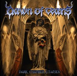 Dawn Of Tears - Dark Chamber Litanies