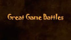   / Great Game Battles
