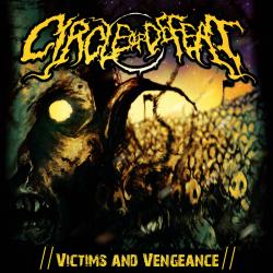 Circle Of Defeat - Victims and Vengeance