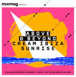 VA - Mixmag Presents: Above & Beyond - Cream Ibiza Sunrise