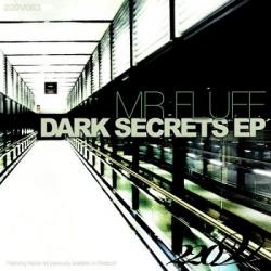 Mr. Fluff - Dark Secrets EP