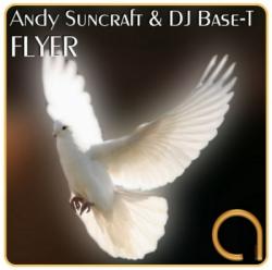 Andy Suncraft & DJ Base T - Flyer