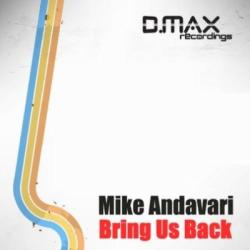 Mike Andavari - Bring Us Back