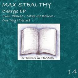Max Stealthy - Charge EP