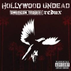 Hollywood Undead - American Tragedy. Redux