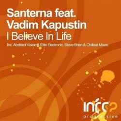 Santerna feat Vadim Kapustin - I Believe In Life