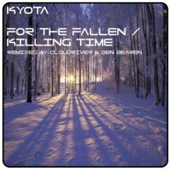 Kyota - For The Fallen / Killing Time