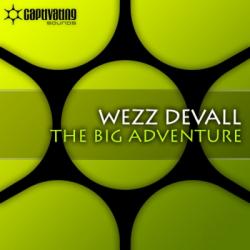 Wezz Devall - The Big Adventure